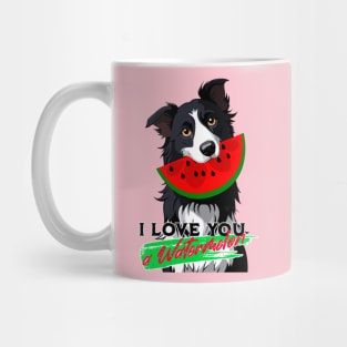 I Love You a Watermelon Mug